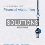 Solutions for Fundamentals Of Financial Accounting 6th Edition by Phillips