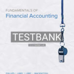 Test Bank for Fundamentals Of Financial Accounting 6th Edition by Phillips