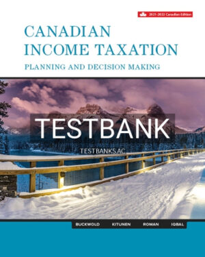 Test Bank for Canadian Income Taxation 2021 2022 24th Edition by Buckwold
