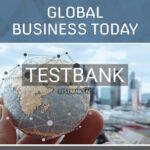 Test Bank for Global Business Today 6th Edition by Hill
