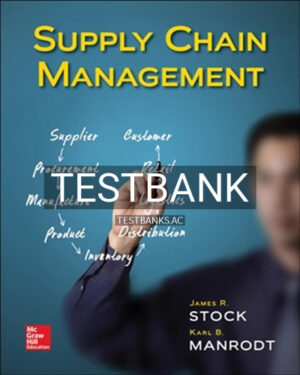 Test Bank for Supply Chain Management 1st Edition by Stock