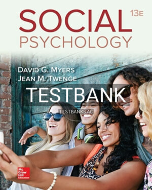 Test Bank for Social Psychology 13th Edition by Myers