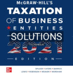 Solutions for McGraw Hills Taxation of Business Entities 2021 Edition 12th Edition by Spilker