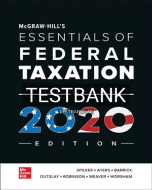 Test Bank for Essentials of Federal Taxation 2020 Edition 11th Edition by Spilker