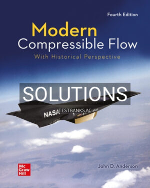 Solutions for Modern Compressible Flow 4th Edition by Anderson