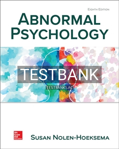 9781260500189-TEST-BANK Test Bank for Abnormal Psychology 8th Edition by Nolen-Hoeksema