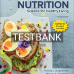Test Bank for Human Nutrition Science for Healthy Living 3rd Edition by Stephenson