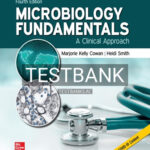 Test Bank for Microbiology Fundamentals Clinical Approach 4th Edition by Cowan