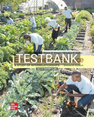 Test Bank for Environmental Science 16th Edition by Enger