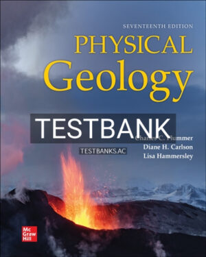 Test Bank for Physical Geology 17th Edition by Plummer