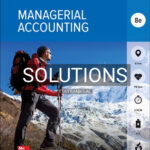 Solutions for Managerial Accounting 8th Edition by Wild