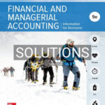 Solutions for Financial and Managerial Accounting 9th Edition by Wild