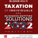 Solutions for McGraw Hills Taxation of Individuals and Business Entities 2022 Edition 13th Edition by Spilker