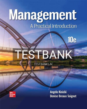 Test Bank for Management Practical Introduction 10th Edition by Kinicki