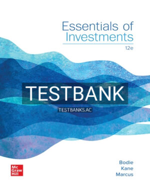 Test Bank for Essentials of Investments 12th Edition by Bodie