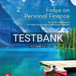 Test Bank for Focus on Personal Finance 7th Edition by Kapoor