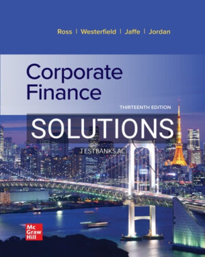 Solutions for Corporate Finance 13th Edition by Ross
