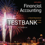 Test Bank for Financial Accounting 6th Edition by Spiceland