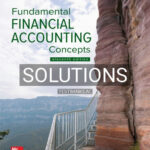 Solutions for Fundamental Financial Accounting Concepts 11th Edition by Edmonds