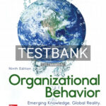Test Bank for Organizational Behavior Emerging Knowledge Global Reality 9th Edition by McShane