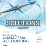 Solutions for Introduction to Managerial Accounting 9th Edition by Brewer