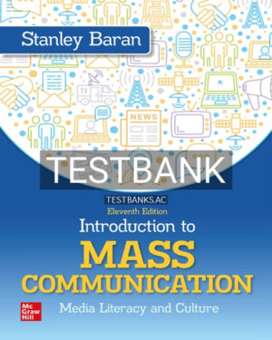 Test Bank for Introduction to Mass Communication 11th Edition by Baran