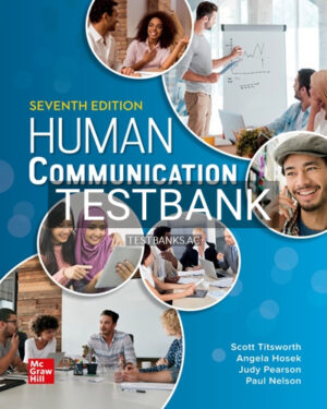 Test Bank for Human Communication 7th Edition by Pearson