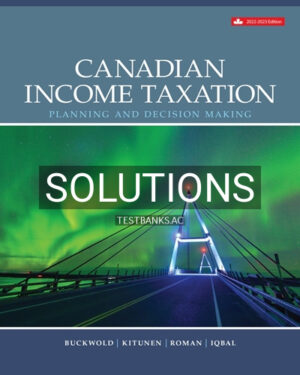 Solutions for Canadian Income Taxation 2022 2023 25th Edition by Buckwold