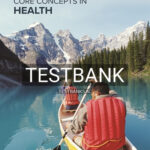 Test Bank for Core Concepts in Health 4th Edition by Irwin