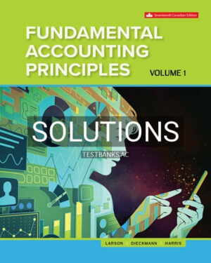 Solutions for Fundamental Accounting Principles Volume 1 17th Edition by Larson