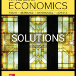 Solutions for Principles of Economics 8th Edition by Frank