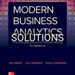 Solutions for Modern Business Analytics 1st Edition by Taddy