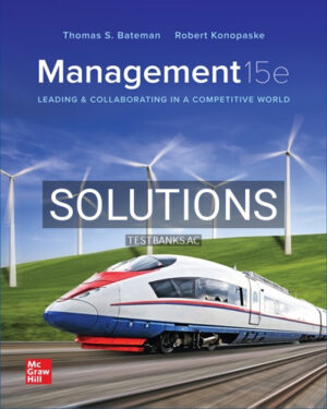 Solutions for Management 15th Edition by Bateman