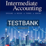 Test Bank for Intermediate Accounting 11th Edition by Spiceland