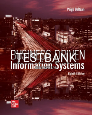 Test Bank for Business Driven Information Systems 8th Edition by Baltzan