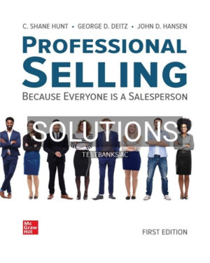 Solutions for Professional Selling 1st Edition by Hunt