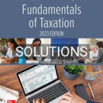 Solutions for Fundamentals of Taxation 2023 16th Edition by Cruz