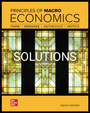 Solutions for Principles of Macroeconomics 8th Edition by Frank