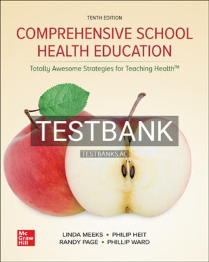 Test Bank for Comprehensive School Health Education 10th Edition by Meeks