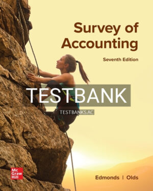 Test Bank for Survey of Accounting 7th Edition by Edmonds