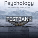 Test Bank for Psychology Frontiers and Applications 8th Edition by Passer