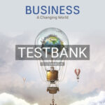 Test Bank for Business Changing World 8th Edition by Ferrell