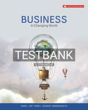 Test Bank for Business Changing World 8th Edition by Ferrell