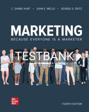 Test Bank for Marketing 4th Edition by Hunt