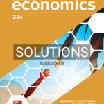 Solutions for Microeconomics 23rd Edition by McConnell