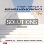 Solutions for Statistical Techniques in Business and Economics 19th Edition by Lind