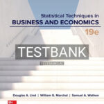 Test Bank for Statistical Techniques in Business and Economics 19th Edition by Lind