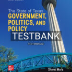 Test Bank for State of Texas Government Politics and Policy 6th Edition by Mora