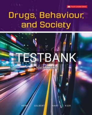 Test Bank for Drugs Behaviour and Society 4th Edition by Hebb