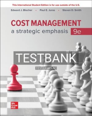 Test Bank for Cost Management Strategic Emphasis 9th Edition by Blocher